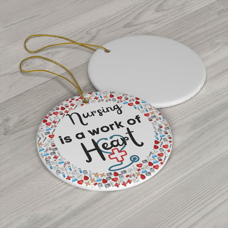 Nursing Is A Work Of Heart Christmas Ornaments