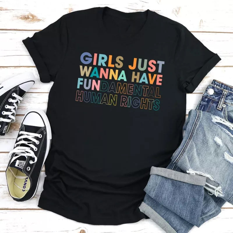 Girls Just Wanna Have Fundamental Human Rights Shirt Pro Choice Shirt