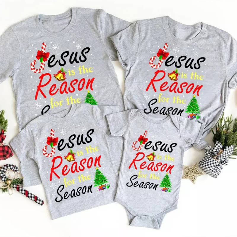Jesus The Reason For The Season Christian Family Shirts