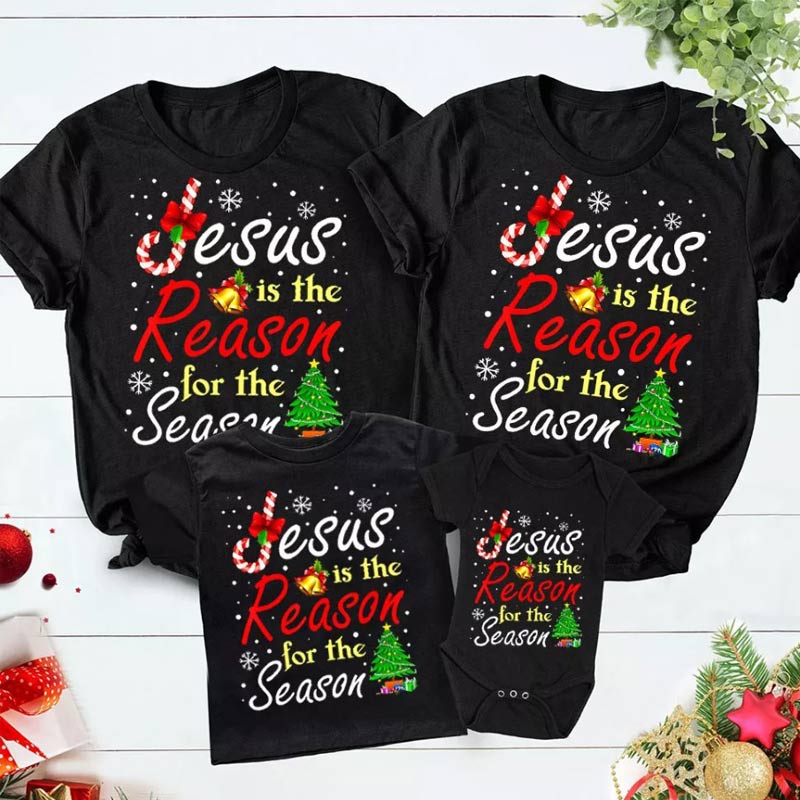 Jesus The Reason For The Season Christian Family Shirts